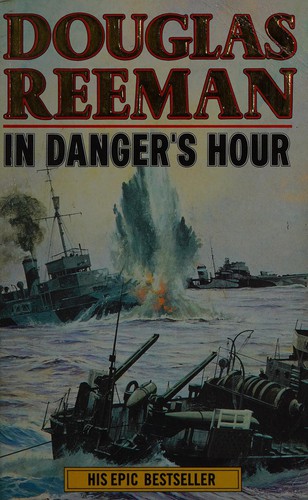 Douglas Reeman: IN DANGER'S HOUR (Paperback, 1989, Pan Books)