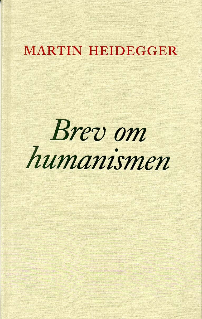 Martin Heidegger: Brev om humanismen (Hardcover, Swedish language, 1996, Thales)