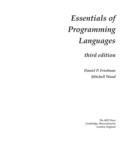 Daniel P. Friedman: Essentials of programming languages (2008, MIT Press)