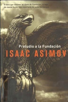 Isaac Asimov: Preludio a la fundación (1994, Círculo de Lectores)