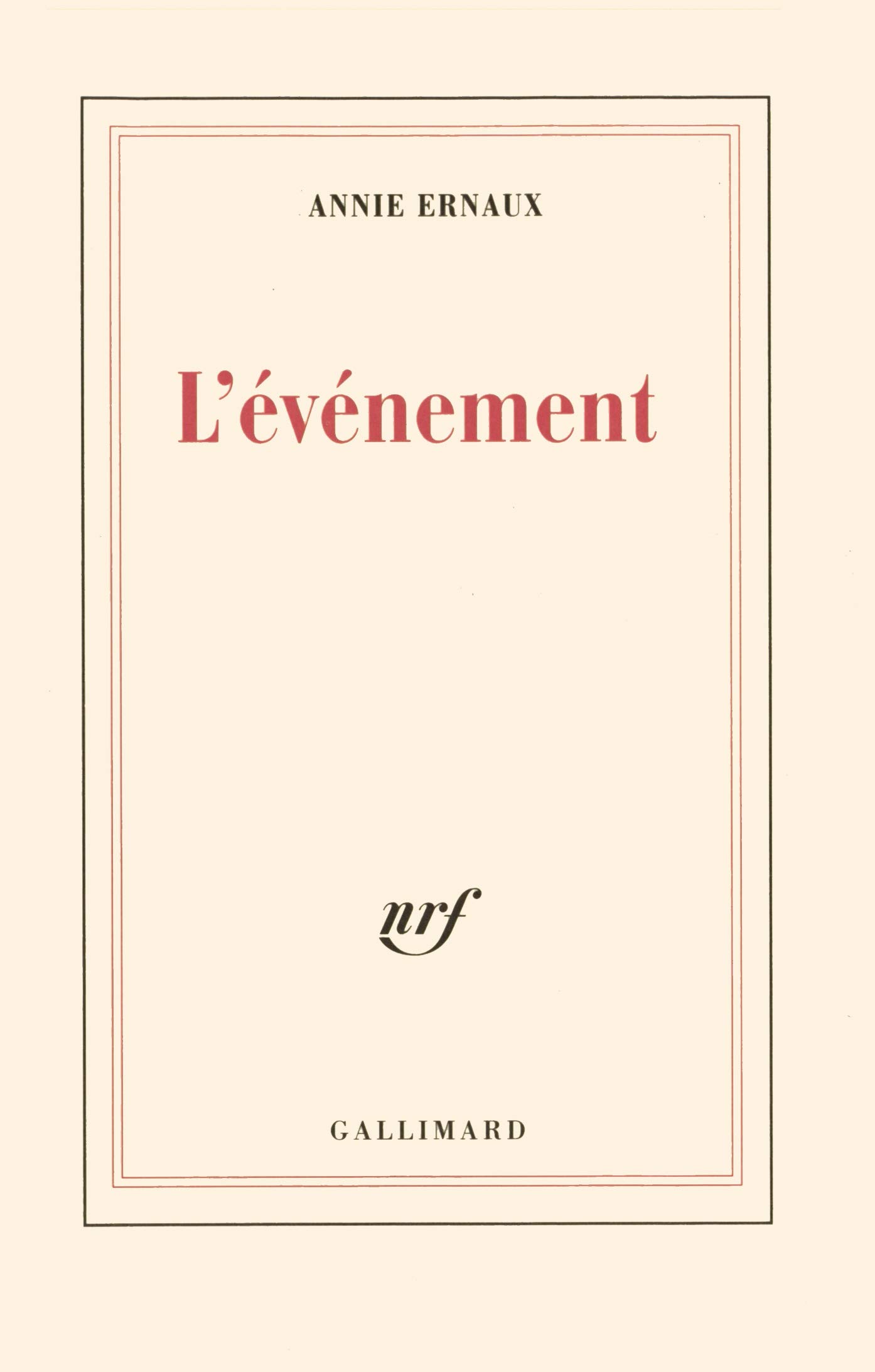 Annie Ernaux: L'Événement (Paperback, French language, 2000, Gallimard)