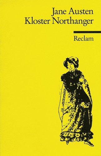 Jane Austen: Kloster Northanger. (Paperback, 1981, Reclam, Ditzingen)