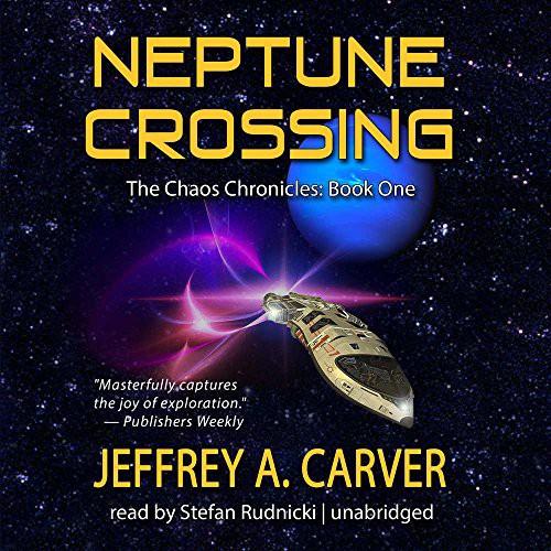 Jeffrey A. Carver: Neptune Crossing (AudiobookFormat, 2016, Skyboat Media, Skyboat Media and Blackstone Audio)