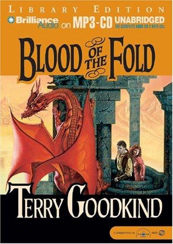 Terry Goodkind: Blood of the Fold (Sword of Truth) (2004, Brilliance Audio on MP3-CD Lib Ed)