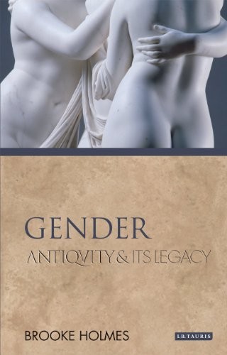 Brooke Holmes: Gender (Hardcover, 2012, I. B. Tauris)