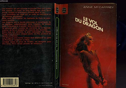 Anne McCaffrey: Le vol du dragon (French language, Le Livre De Poche)