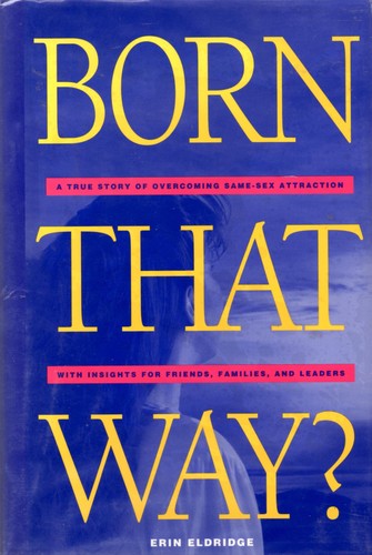 Erin Eldridge: Born that way? (1994, Deseret Book Co.)