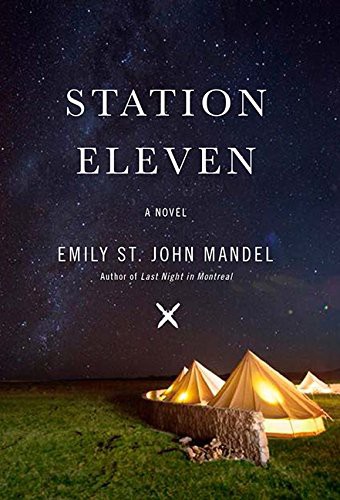 Emily St. John Mandel: Station Eleven (Paperback, 2014, HarperAvenue)