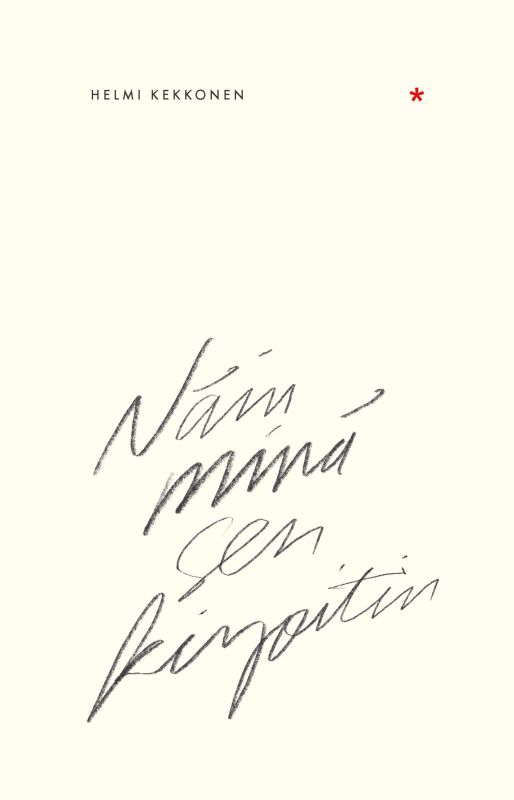 Helmi Kekkonen: Näin minä sen kirjoitin (Hardcover, Finnish language, 2025, Kosmos)