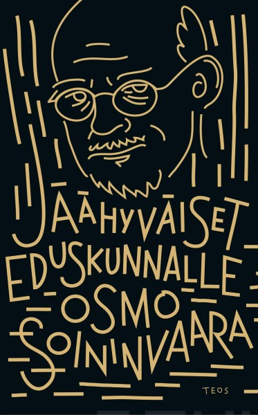 Osmo Soininvaara: Jäähyväiset eduskunnalle (Hardcover, Finnish language, 2015, Teos)