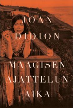 Joan Didion: Maagisen ajattelun aika (Hardcover, Finnish language, 2025, Like)