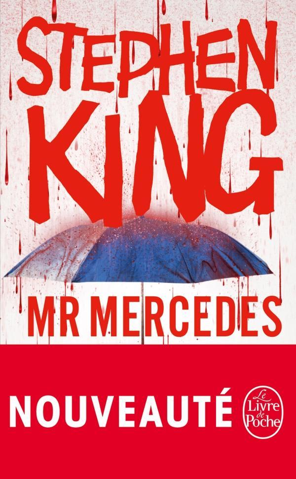 Stephen King, Stephen King: Mr Mercedes (Paperback, French language, 2016, Albin Michel)