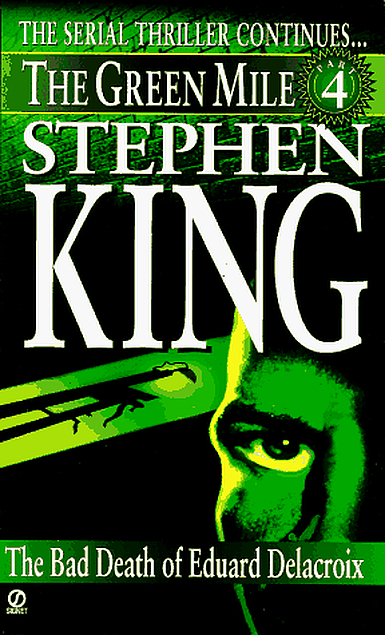 Stephen King: The Bad Death of Eduard Delacroix (Paperback, 1996, Signet)