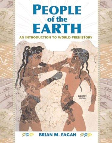 Brian M. Fagan: People of the Earth (Paperback, 2004, Prentice Hall)