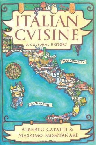 Massimo Montanari: Italian cuisine : a cultural history (2003)