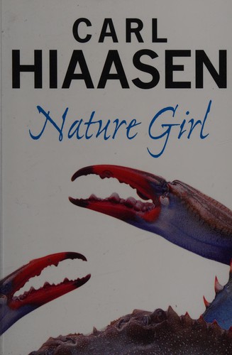 Carl Hiaasen: Nature girl (2007, Windsor/Paragon)