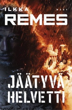 Ilkka Remes: Jäätyvä helvetti (Hardcover, Finnish language, 2015, WSOY)