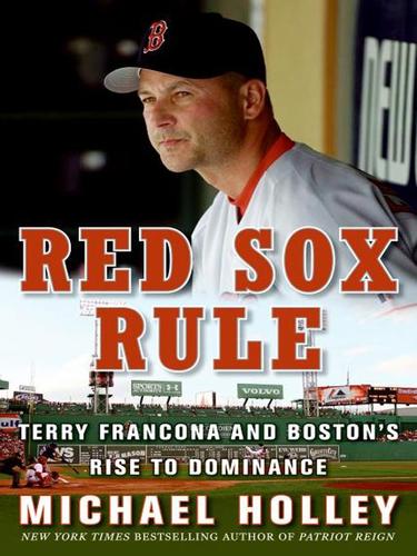 Michael Holley: Red Sox Rule (EBook, 2008, HarperCollins)