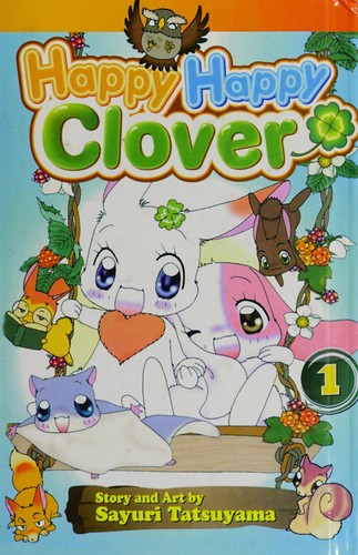 Sayuri Tatsuyama: Happy happy Clover (2009, Paw Prints)