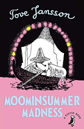 Tove Jansson: Moominsummer Madness (Puffin)