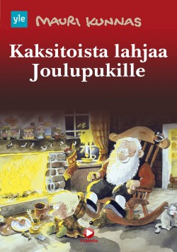 Mauri Kunnas: Kaksitoista lahjaa joulupukille (Hardcover, Finnish language, 2018, VLMedia)