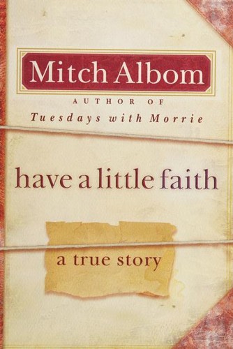 Mitch Albom, Montserrat Batista Pequeroles: Have a little faith (2009, Hyperion)