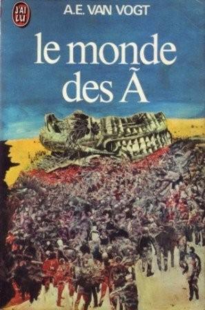 A. E. van Vogt: Le monde des Ā (French language, 1992)