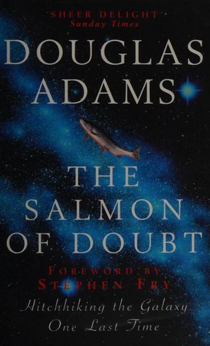 Douglas Adams: The Salmon of Doubt (Paperback, 2003, Pan Books)