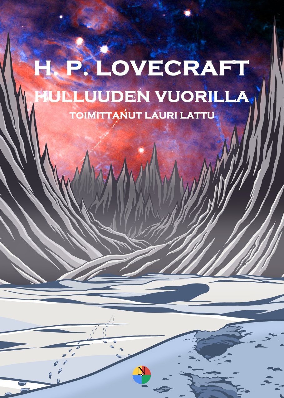 H. P. Lovecraft, Lauri Lattu: Hulluuden vuorilla (Hardcover, suomi language, Nysalor-kustannus)