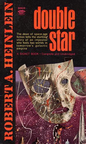 Robert A. Heinlein: Double Star (Paperback, 1964, New American Library of Canada)