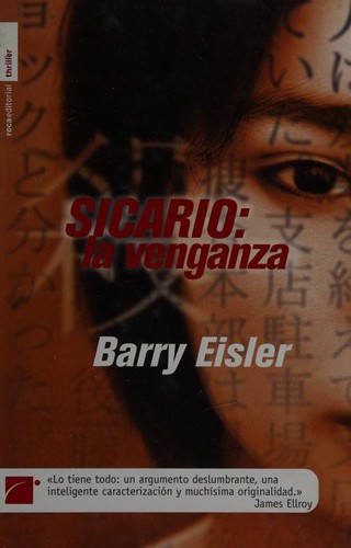 Barry Eisler: Sicario (Hard Rain) (Hardcover, Spanish language, 2005, Roca Editorial)