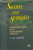 Lewis, I. M.: Saints and Somalis (1998, HAAN Associates)