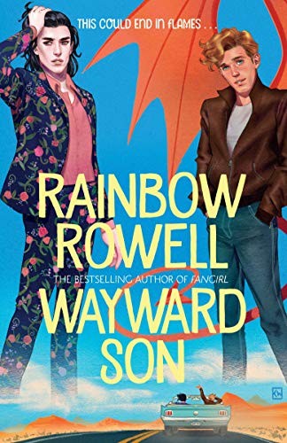 Rainbow Rowell: Wayward Son (Hardcover, Macmillan Children's Books)