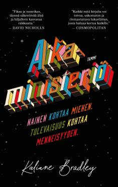 Kaliane Bradley: Aikaministeriö (Hardcover, Finnish language, 2024, Tammi)
