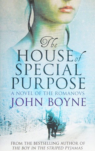 John Boyne: House of Special Purpose (2010, Black Swan)