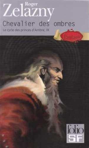 Roger Zelazny: Chevalier Des Ombres (French language, 2001)