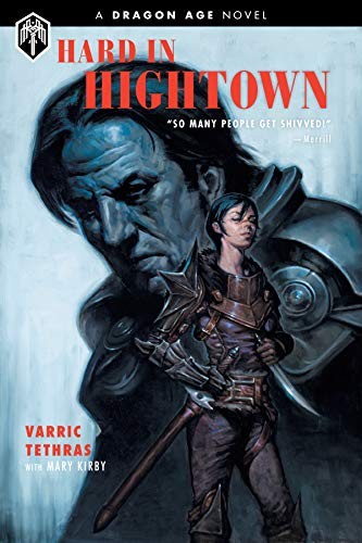 Varric Tethras, Mary Kirby: Dragon Age (Hardcover, 2018, Dark Horse Books)