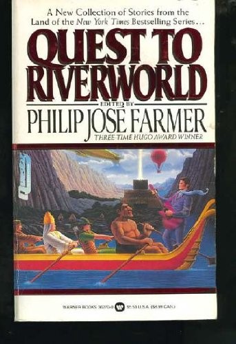 Philip José Farmer: Quest to Riverworld (1993, Warner Books)
