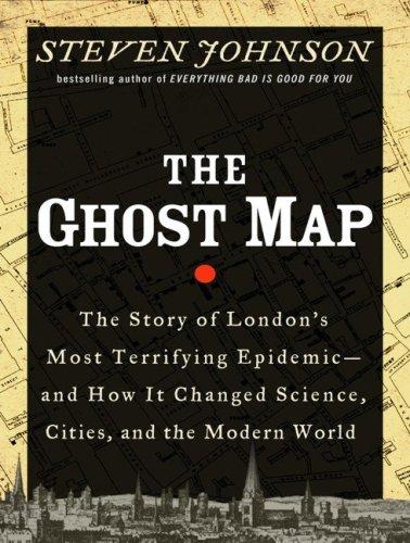 Steven Johnson: The Ghost Map (2006, Tantor Media)