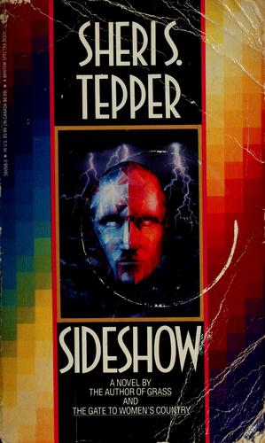 Sheri S. Tepper: Sideshow (Paperback, 1993, Bantam Books)