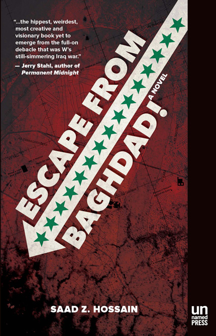 Saad Z. Hossain: Escape from Baghdad! (2015)