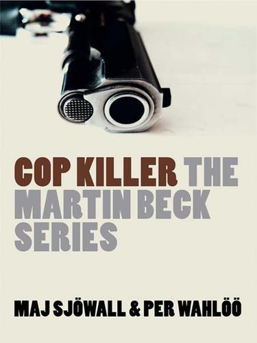 Maj Sjöwall, Per Wahlöö: Cop Killer (EBook, 2009, HarperCollins)