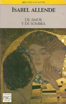 Isabel Allende: De amor y de sombra (Paperback, Spanish language, 1991, Plaza & Janés)