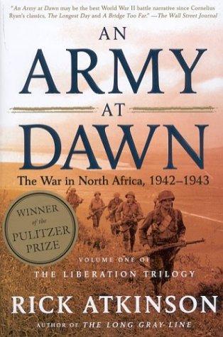 Rick Atkinson: An army at dawn (Paperback, 2003, Henry Holt & Co.)