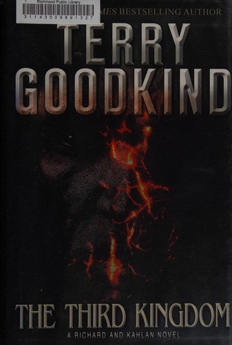 Terry Goodkind: The third kingdom (2013)