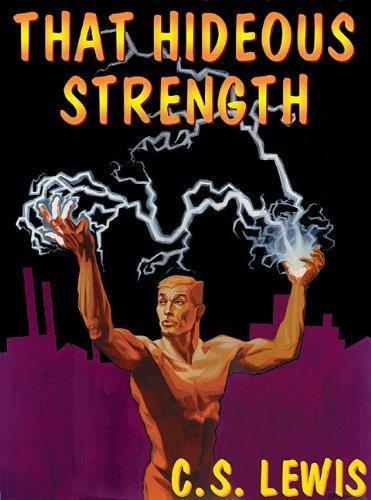 C. S. Lewis: That Hideous Strength (2001)