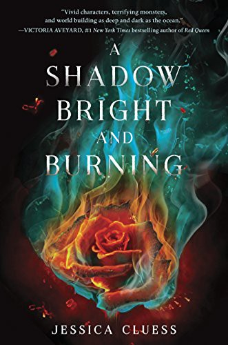 Jessica Cluess: A Shadow Bright and Burning (Hardcover, Random House Books for Young Readers)