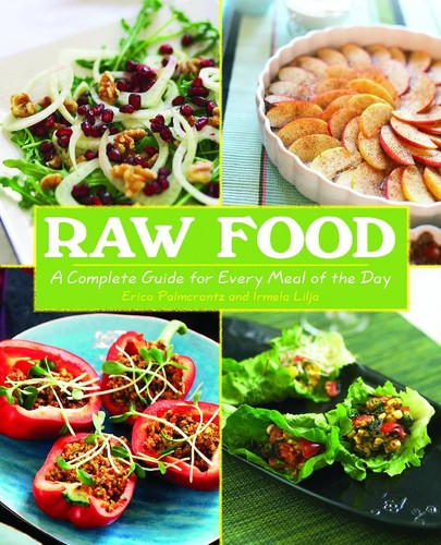 Erica Palmcrantz: Raw food (EBook, 2009, Skyhorse Publishing)