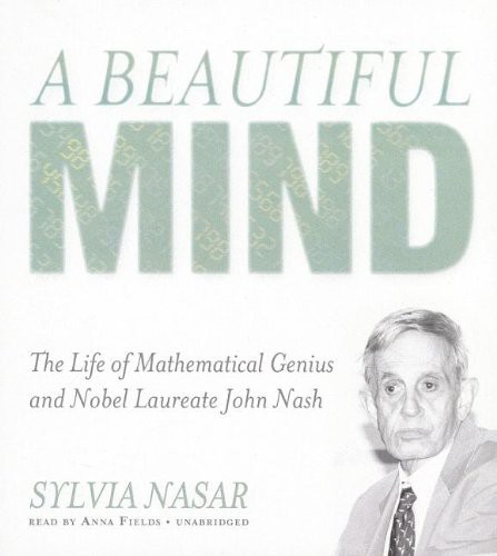 Sylvia Nasar: A Beautiful Mind (AudiobookFormat, Blackstone Audiobooks, Blackstone Audio)