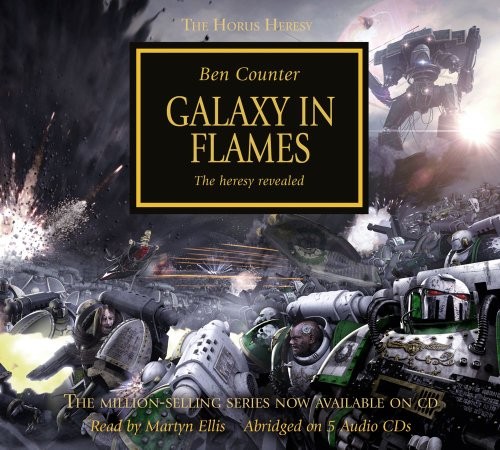 Ben Counter: Galaxy in Flames (AudiobookFormat, 2012, Games Workshop)